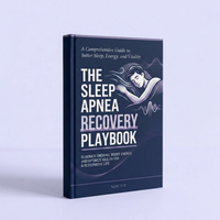 Sleep Apnea Recovery Playbook